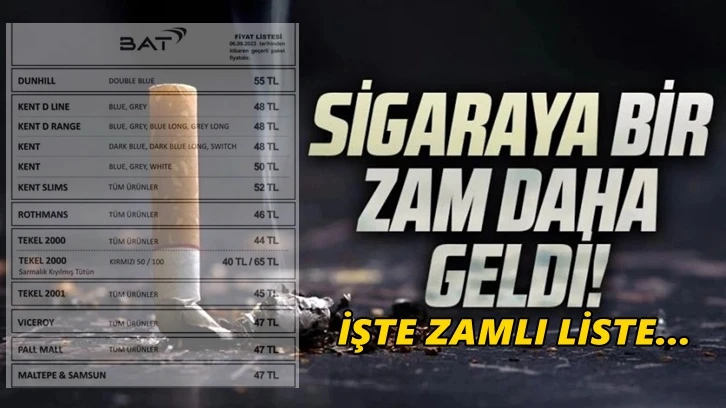 Zam yağmuru sürüyor, sigaraya yeni zam geldi: İşte liste...