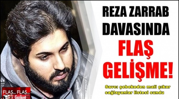 Zarrab davasında flaş gelişme...