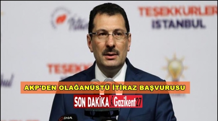 Ak Parti'den olağan&uuml;st&uuml; itiraz