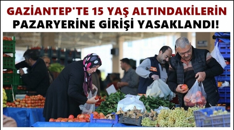15 yaş altındakilerin pazara girişi yasaklandı!