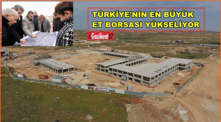 Türkiye’nin en büyük ve en modern Et Borsası