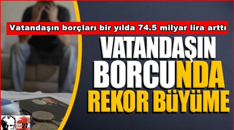 32 milyon kişinin toplam borcu 574.6 milyar lira