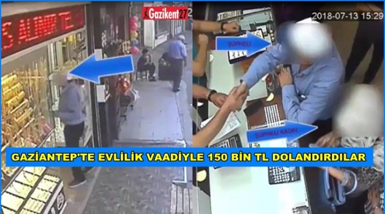 Gaziantep'te evlilik vaadiyle 150 bin liralık dolandırıcılık