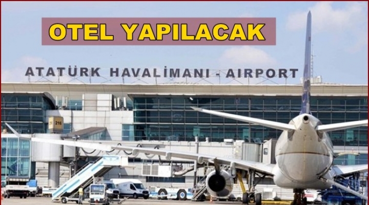 Atatürk Havaalanı’na “Airport Hotel”