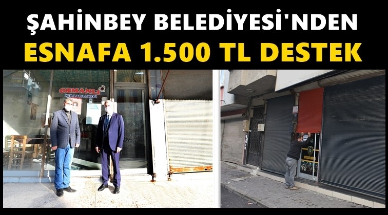 Kapanan işyerlerine 1.500 TL nakdi destek