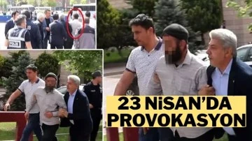 23 Nisan'da provokasyon: 'Puta tapmayın'