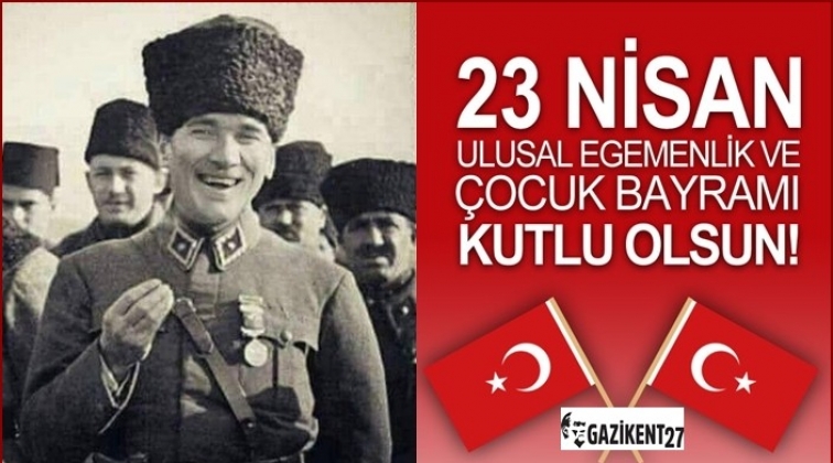 23 Nisan kutlu olsun!
