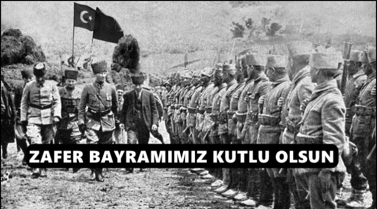30 Ağustos Zafer Bayramı'nın 99. yılı...