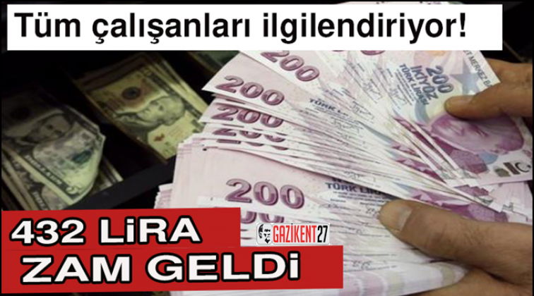 432 lira zam geldi