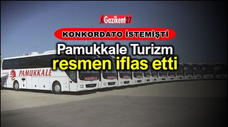 57 yıllık Pamukkale resmen iflas etti!