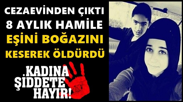 8 aylık hamile eşinin boğazını kesti!