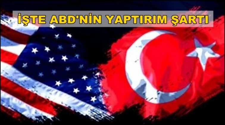 ABD yaptırım şartını açıkladı