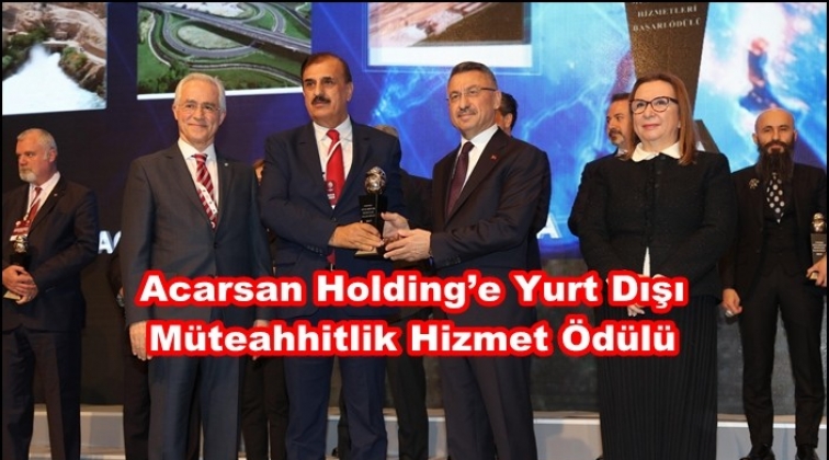 Acarsan Holding’in ödül gururu