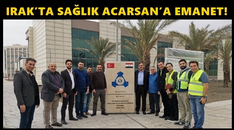 Acarsan'dan Irak'a hastane...