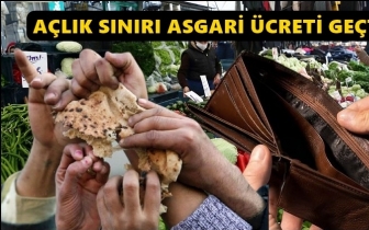 A&ccedil;lık sınırı asgari &uuml;creti ge&ccedil;ti!