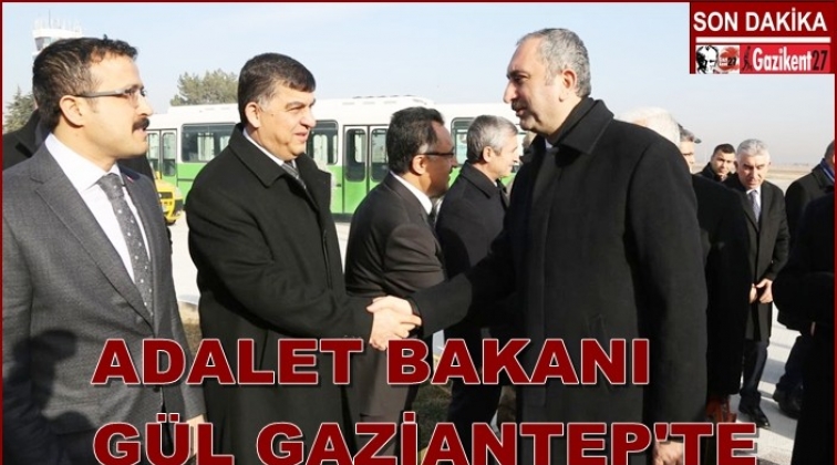 Adalet Bakanı Abdülhamit Gül Gaziantep'te