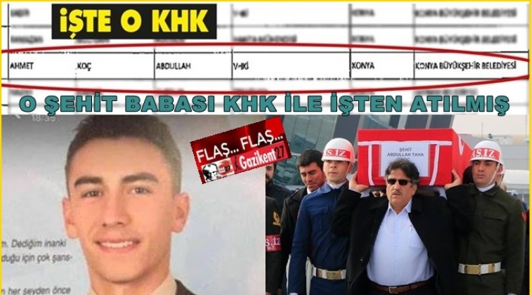 Afrin şehidinin babası KHK ile işten atılmış