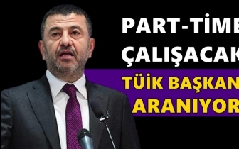 Ağbaba: Part-time çalışacak TÜİK Başkanı aranıyor!