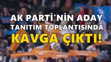 Ak Parti Gaziantep aday tanıtım toplantısında kavga çıktı