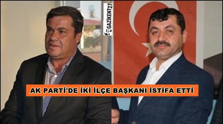 Ak Parti Gaziantep'te iki s&uuml;rpriz istifa