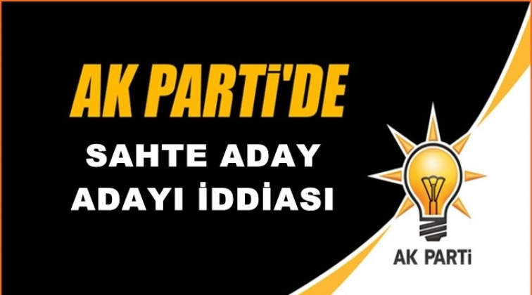 AK Parti'de 'sahte aday adayı' alarmı!