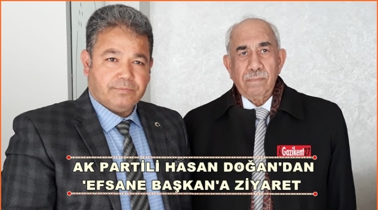 Ak Partili Doğan'dan 'Efsane Başkan'a ziyaret