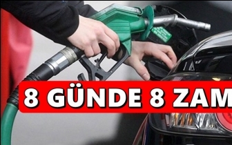 Akaryakıta 8 g&uuml;nde 8.'nci zam!