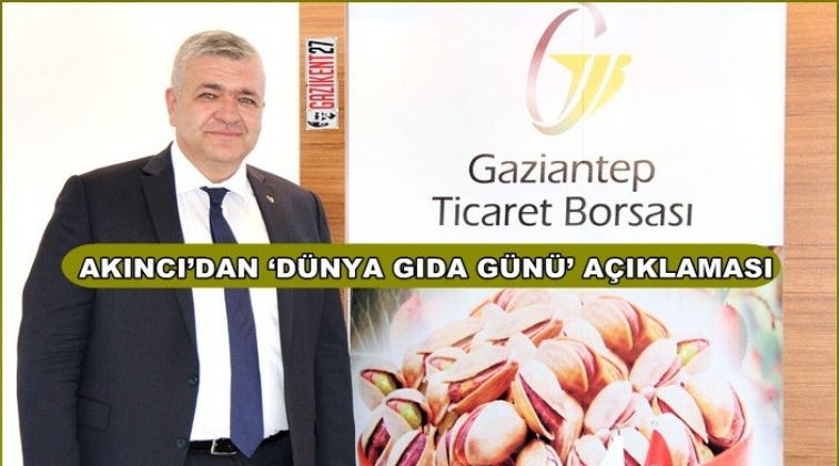 Akıncı'dan, &lsquo;D&uuml;nya Gıda G&uuml;n&uuml;&rsquo; a&ccedil;ıklaması