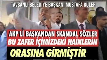 AKP’li belediye başkanından skandal sözler!