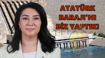 AKP'li vekili Atatürk Barajı'nı AKP'nin yaptığını iddia etti!