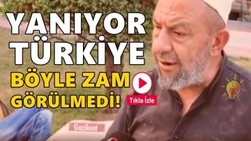 AKP &uuml;yesi: Yanıyor T&uuml;rkiye, b&ouml;yle bir zam g&ouml;r&uuml;lmedi...