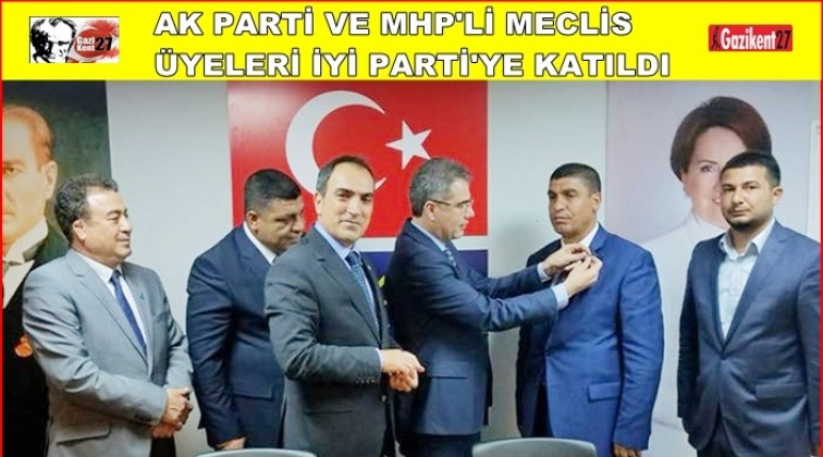 AKP ve MHP Meclis üyeleri İYİ Parti'ye katıldı