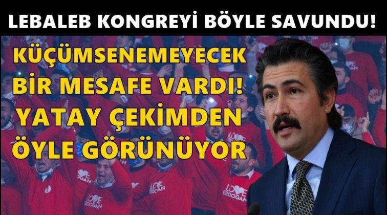 AKP&rsquo;den lebaleb kongre i&ccedil;in ilgin&ccedil; a&ccedil;ıklama!