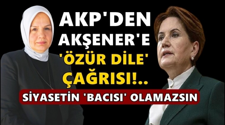 AKP'den Meral Akşener'e '&Ouml;z&uuml;r dile' mektubu!