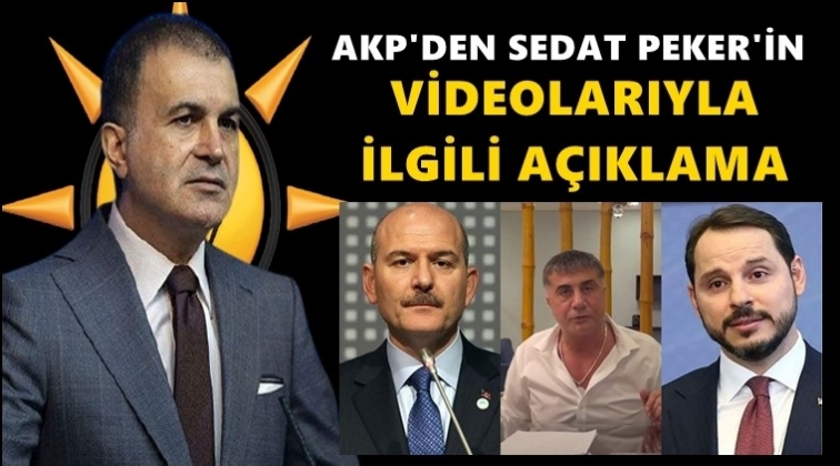 AKP'den Peker'in videolarıyla ilgili a&ccedil;ıklama