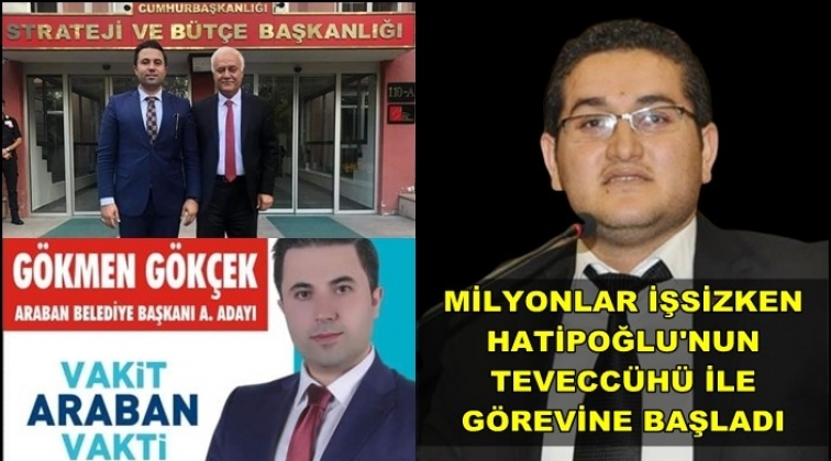 AKP'den se&ccedil;ilemeyince hemen yerleştirildi