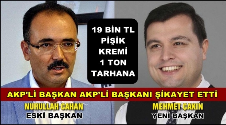 AKP&rsquo;li başkan AKP&rsquo;li başkanı şikayet etti