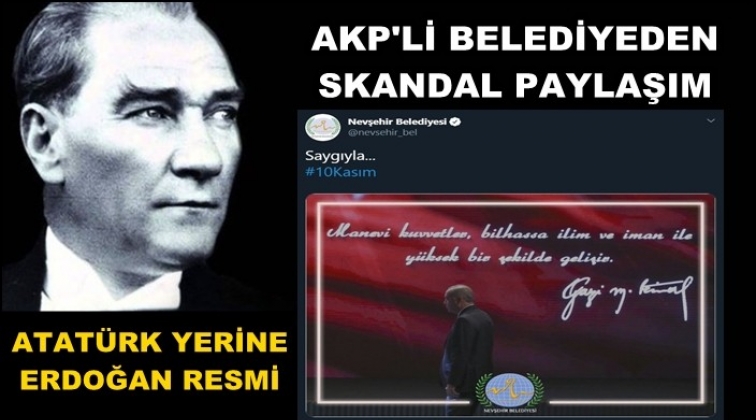 Atat&uuml;rk yerine Erdoğan&rsquo;ın fotoğrafını kullandılar