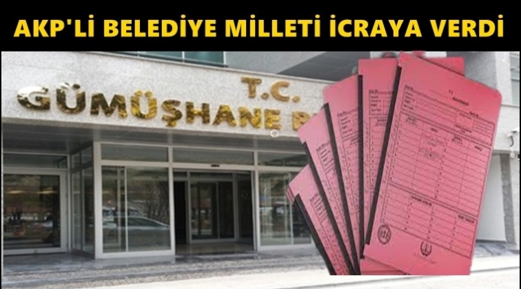 AKP'li Belediye, vatandaşları icraya verdi!