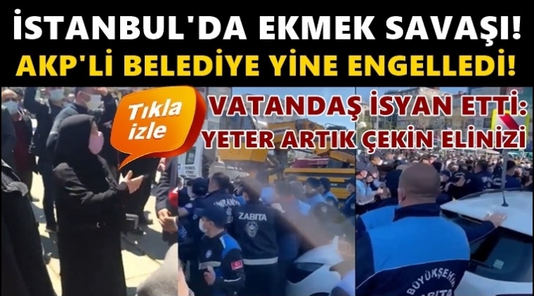 AKP&rsquo;li belediyeden ekmeğe bir engel daha!