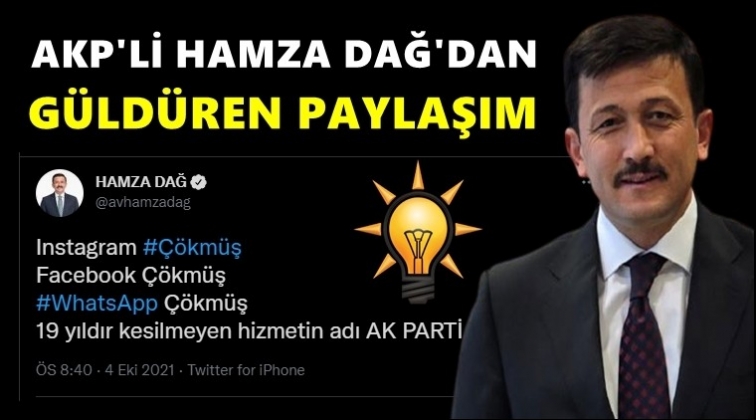 AKP'li Dağ: 19 yıldır kesilmeyen tek hizmet AK Parti!