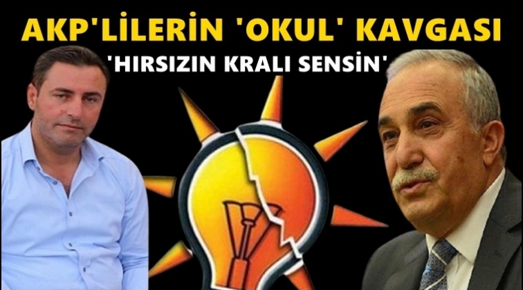 AKP'lilerin 'okul' kavgası: 'Hırsızın kralı sensin'