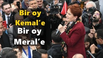 Akşener: Bir oy Kemal&rsquo;e bir oy Meral&rsquo;e