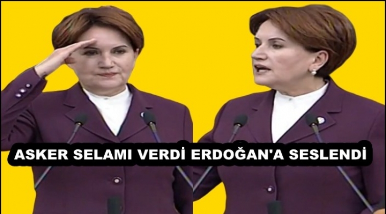 Akşener grup toplantısında asker selamı verdi