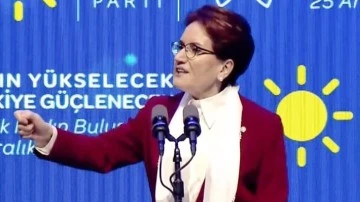 Akşener: Mağdur olanın değil su&ccedil;lu olanın d&uuml;zenini bozacağız!