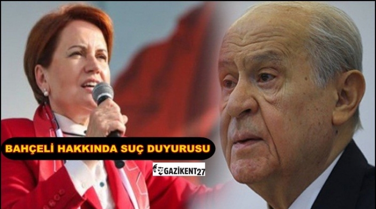 Akşener&rsquo;den Bah&ccedil;eli&rsquo;ye su&ccedil; duyurusu
