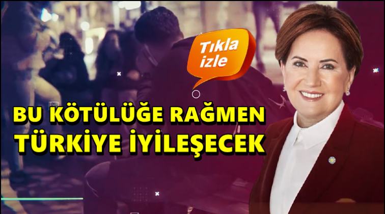 Akşener&rsquo;den Erdoğan&rsquo;a videolu yanıt...
