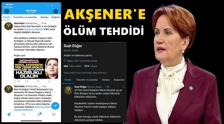 Akşener&rsquo;in &ouml;ld&uuml;r&uuml;lmesini istediler!..