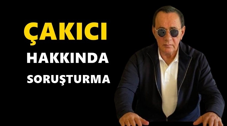 Alaattin &Ccedil;akıcı hakkında soruşturma başlatıldı