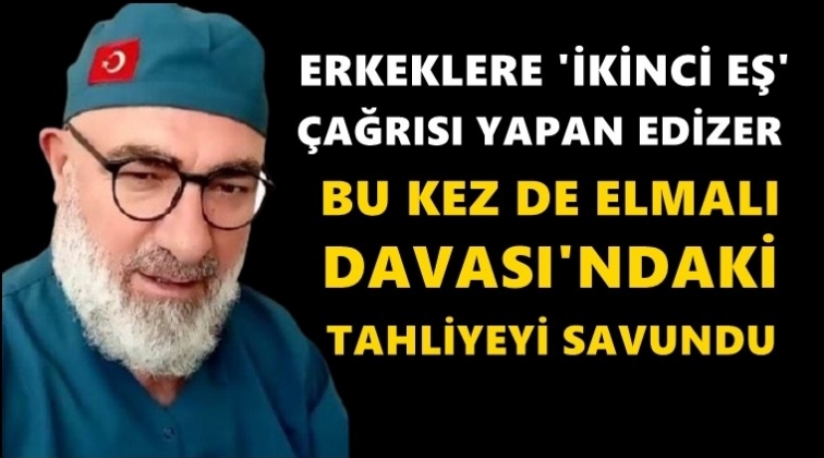 Ali Edizer, bu kez Elmalı Davası kararını savundu!